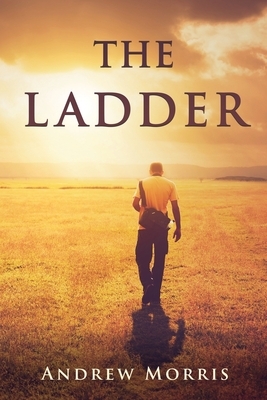 The Ladder by Andrew Morris