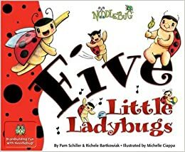 Five Little Ladybugs by Richele Bartkowiak, Pam Schiller