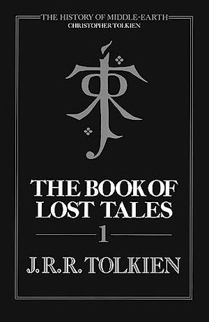 The Book of Lost Tales, Part One by Christopher Tolkien, J.R.R. Tolkien