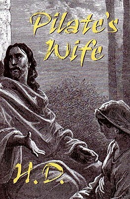 Pilate's Wife: Novel by Hilda Doolittle