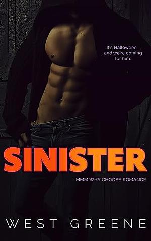 Sinister by West Greene