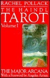 The Haindl Tarot: The Major Arcana (Haindl Tarot) by Rachel Pollack