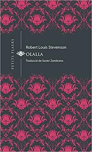 Olalla by Robert Louis Stevenson