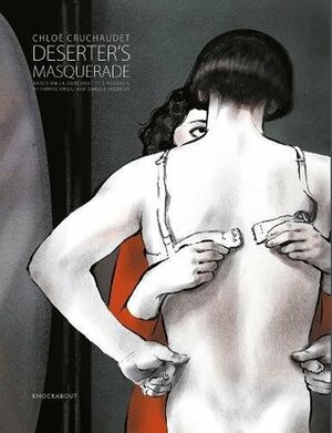 Deserter's Masquerade by Chloé Cruchaudet