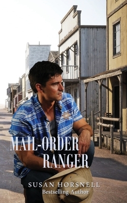 Mail Order Ranger by Susan Horsnell