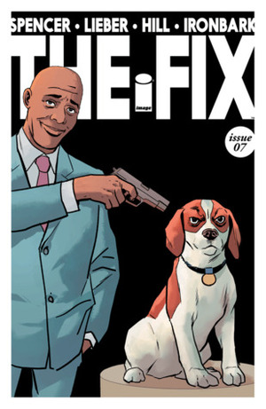 The Fix #7 by Ryan Hill, Nick Spencer