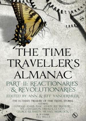 Reactionaries & Revolutionaries by Jeff VanderMeer, Ann VanderMeer