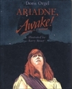 Ariadne, Awake! by Barry Moser, Doris Orgel
