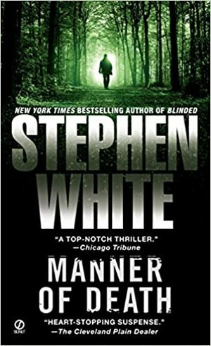 Manner of Death by Stephen White