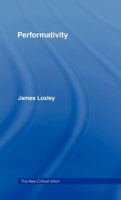 Performativity by James Loxley