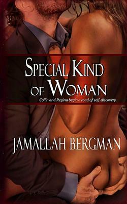 Special Kind Of Woman by Jamallah Bergman, Wicked Muse