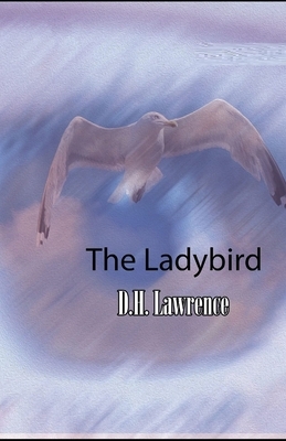 The Ladybird Illustrated by D.H. Lawrence