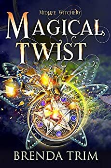 Magical Twist: Paranormal Women's Fiction by Brenda Trim, Chris Cain