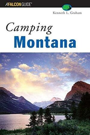 Camping Montana by Kenneth L. Graham