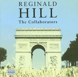 The Collaborators by Reginald Hill