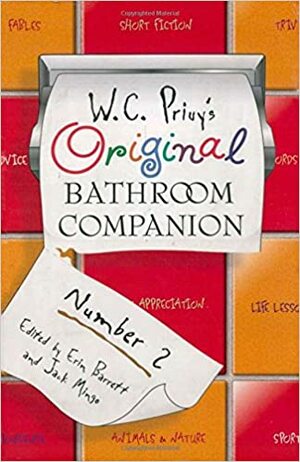 W. C. Privy's Original Bathroom Companion, Number 2 by Erin Barrett, Jack Mingo