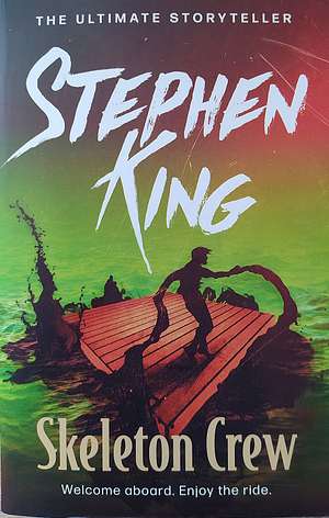 Skeleton Crew by Stephen King