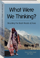 What Were We Thinking? by Nancy Sathre-Vogel, John E. Vogel