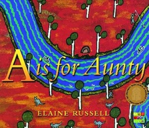 A Is For Aunty by Elaine Russell