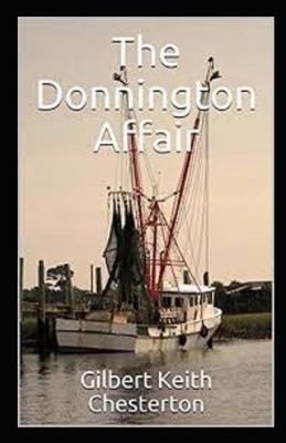 The Donnington Affair Illustrated by G.K. Chesterton