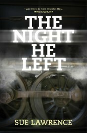 The Night He Left by Sue Lawrence