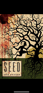 Seed by Ania Ahlborn