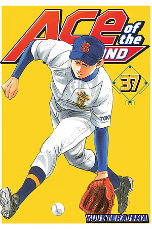 Ace of The Diamond, Volume 37 by Yuji Terajima