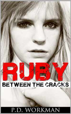 Ruby by P.D. Workman