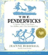 The Penderwicks: A Summer Tale of Four Sisters, Two Rabbits, and a Very Interesting Boy by Jeanne Birdsall