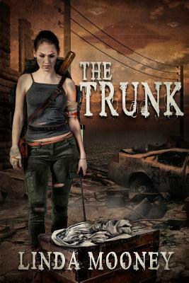 The Trunk by Linda Mooney