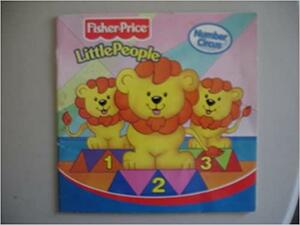 Fisher Price Little People 8x8 Storybook Number Circus by Modern Publishing