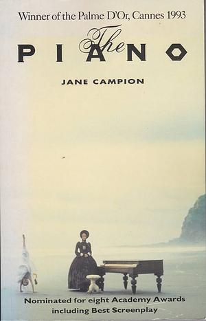 The Piano by Kate Pullinger, Jane Campion