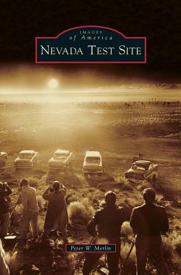 Nevada Test Site by Peter W. Merlin