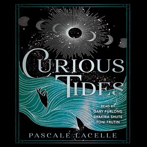 Curious Tides by Pascale Lacelle