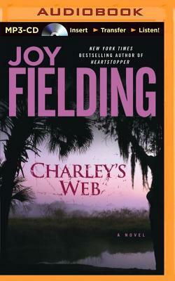 Charley's Web by Joy Fielding