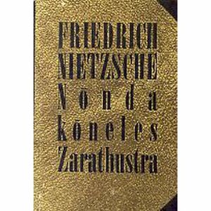 Nõnda kõneles Zarathustra by Friedrich Nietzsche