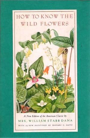 How to Know the Wild Flowers by Frances Theodora Parsons