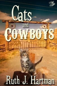 Cats and Cowboys by Ruth J. Hartman