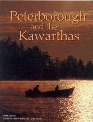 Peterborough and the Kawarthas by Peter Adams
