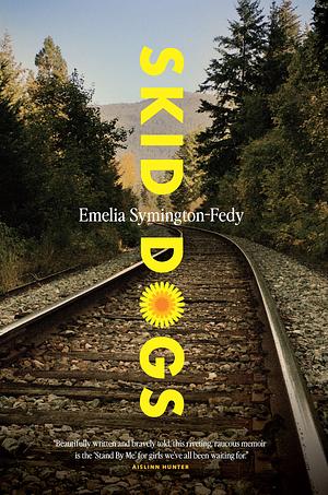 Skid Dogs by Emelia Symington-Fedy