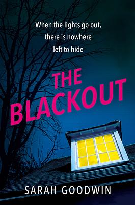 The Blackout by Sarah Goodwin