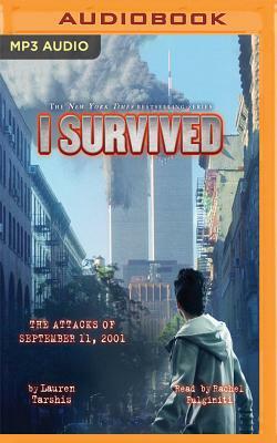 I Survived the Attacks of September 11, 2001: Book 6 of the I Survived Series by Lauren Tarshis