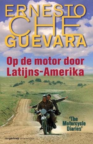 Op de motor door Latijns-Amerika by Ernesto Che Guevara