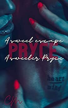 A sweet escape, A sweeter Pryce by Che Moon