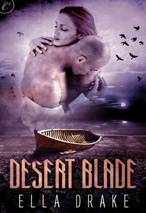 Desert Blade by Ella Drake