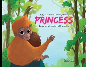 Princess - Paperback: Baby Animal Environmental Heroes by Sylvia M. Medina, Gary Shapiro