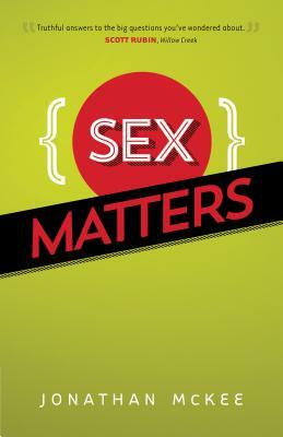 Sex Matters by Jonathan McKee
