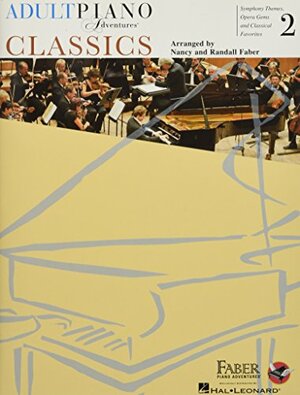 Adult Piano Adventures Classics Book 2 by Nancy Faber