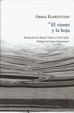 El viento y la hoja by Abbas Kiarostami