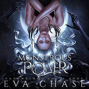 Monstrous Power by Eva Chase